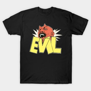 EVIL! T-Shirt